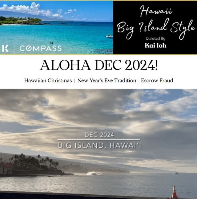 December 2024 Hawaii Big Island Style Newsletter