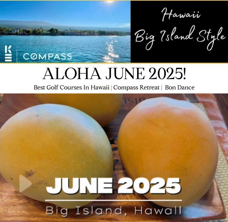 Aloha June 2025 newsletter featuring tropical fruits, Big Island scenery, and promotional text for local attractions like golf courses and events.