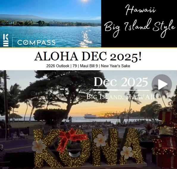 Aloha Dec 2025 newsletter featuring scenic view of Kailua-Kona, festive decorations, and text highlighting Big Island lifestyle and real estate trends.